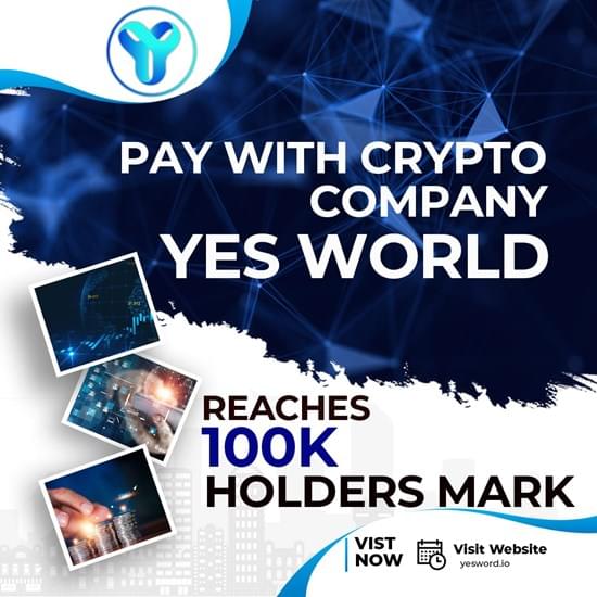 Cannot view this image? Visit: https://www.pressbrand.net/wp-content/uploads/2022/12/YES-WORLD-Reaches-a-Significant-Milestone-of-100k-Holders.jpg