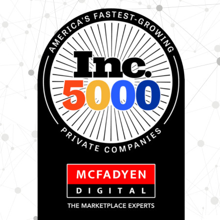 McFadyen Digital Named to Inc. 5000 List Consecutive Years